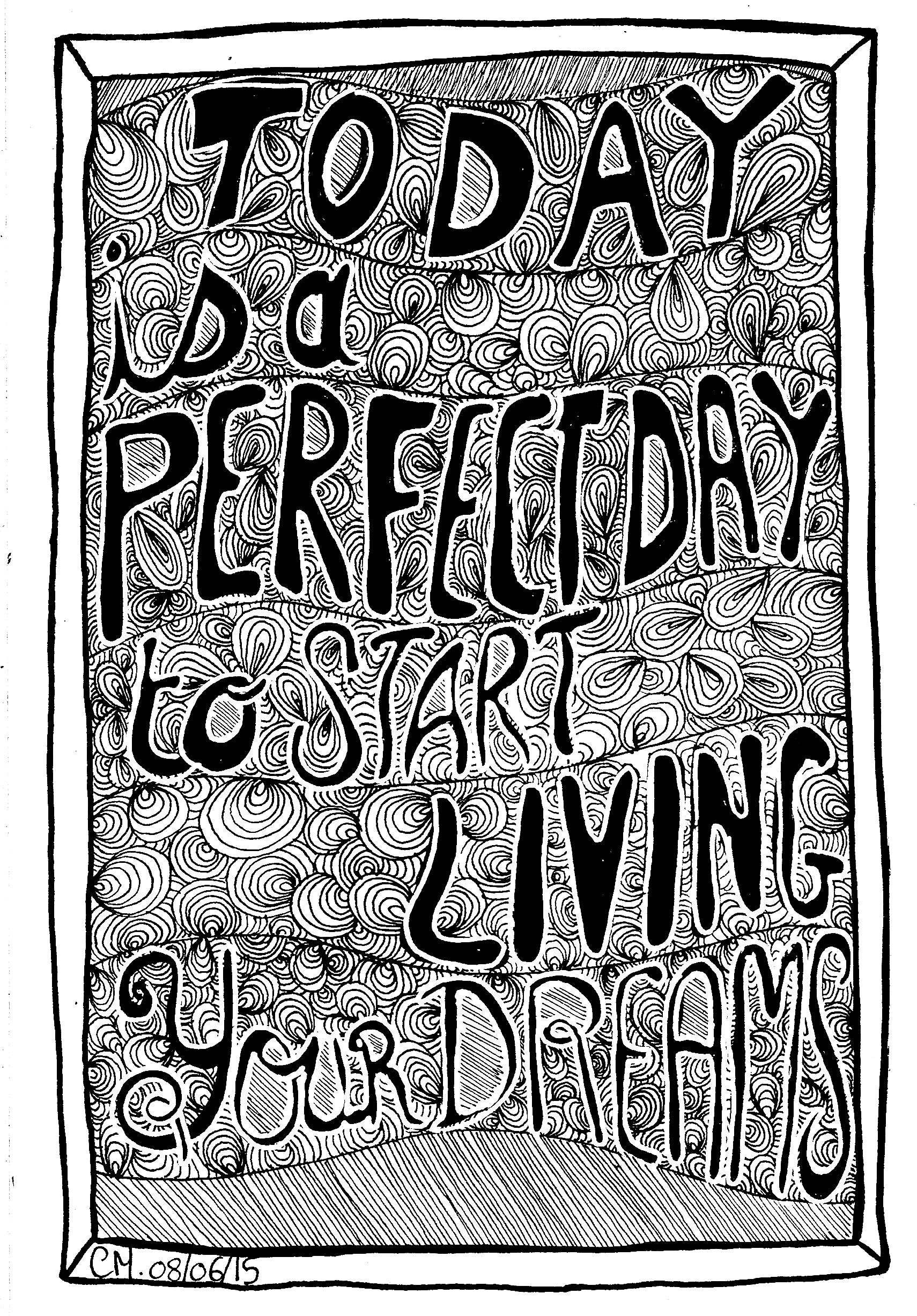 'Live your dreams', exclusive coloring page See the original work, Artist : Cathy M
